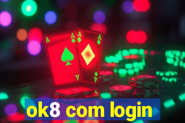 ok8 com login